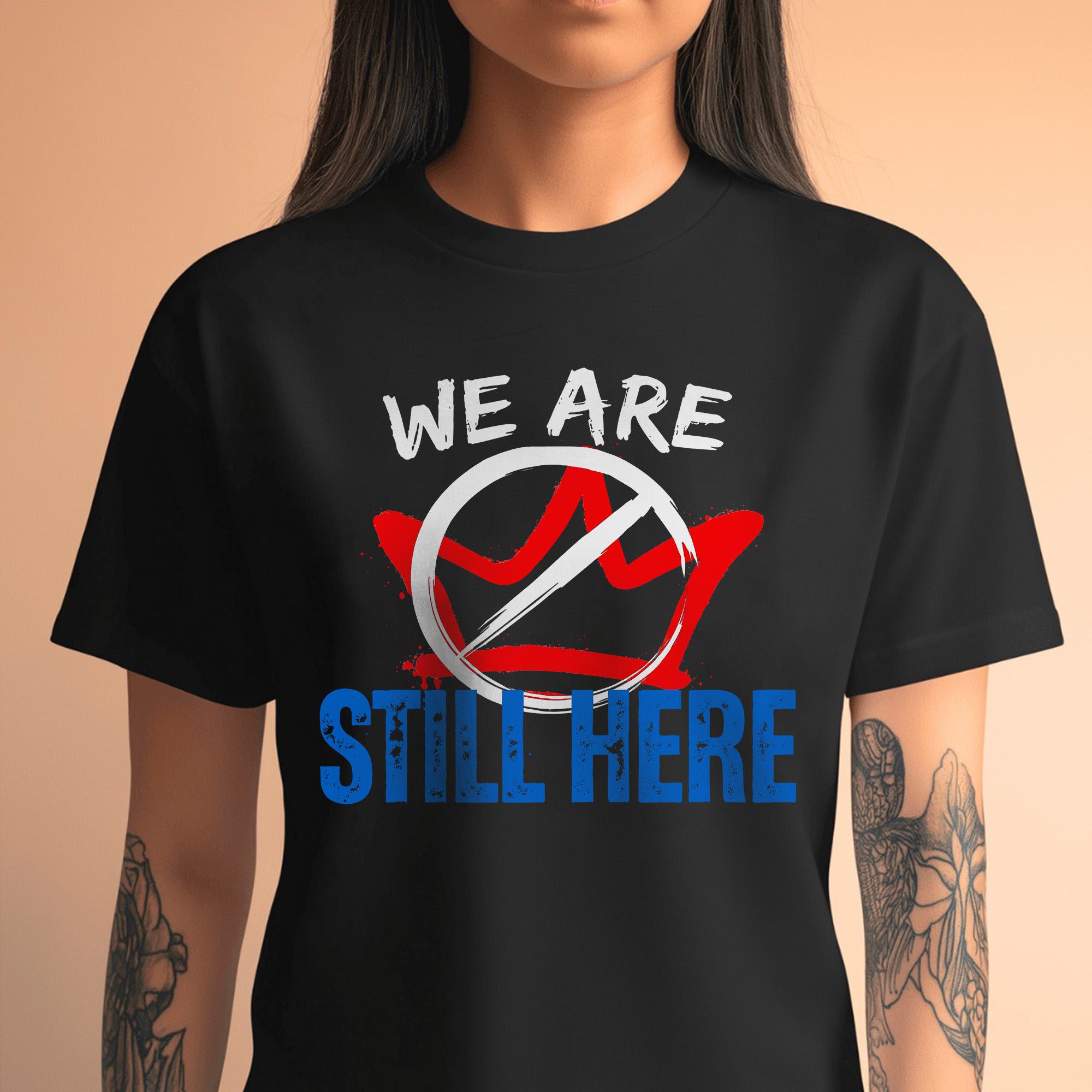 We Are Still Here - Native American Resistance Design Unisex T-shirt/T-shirt V-Neck/Hoodie/Sweatshirt