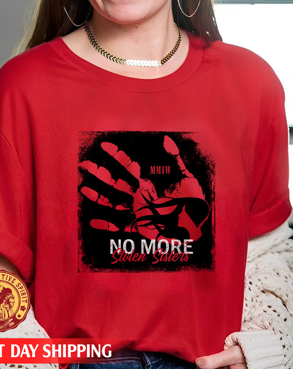 MMIW No More Stolen Sisters Red Hand Unisex T-Shirt/Hoodie/Sweatshirt 140