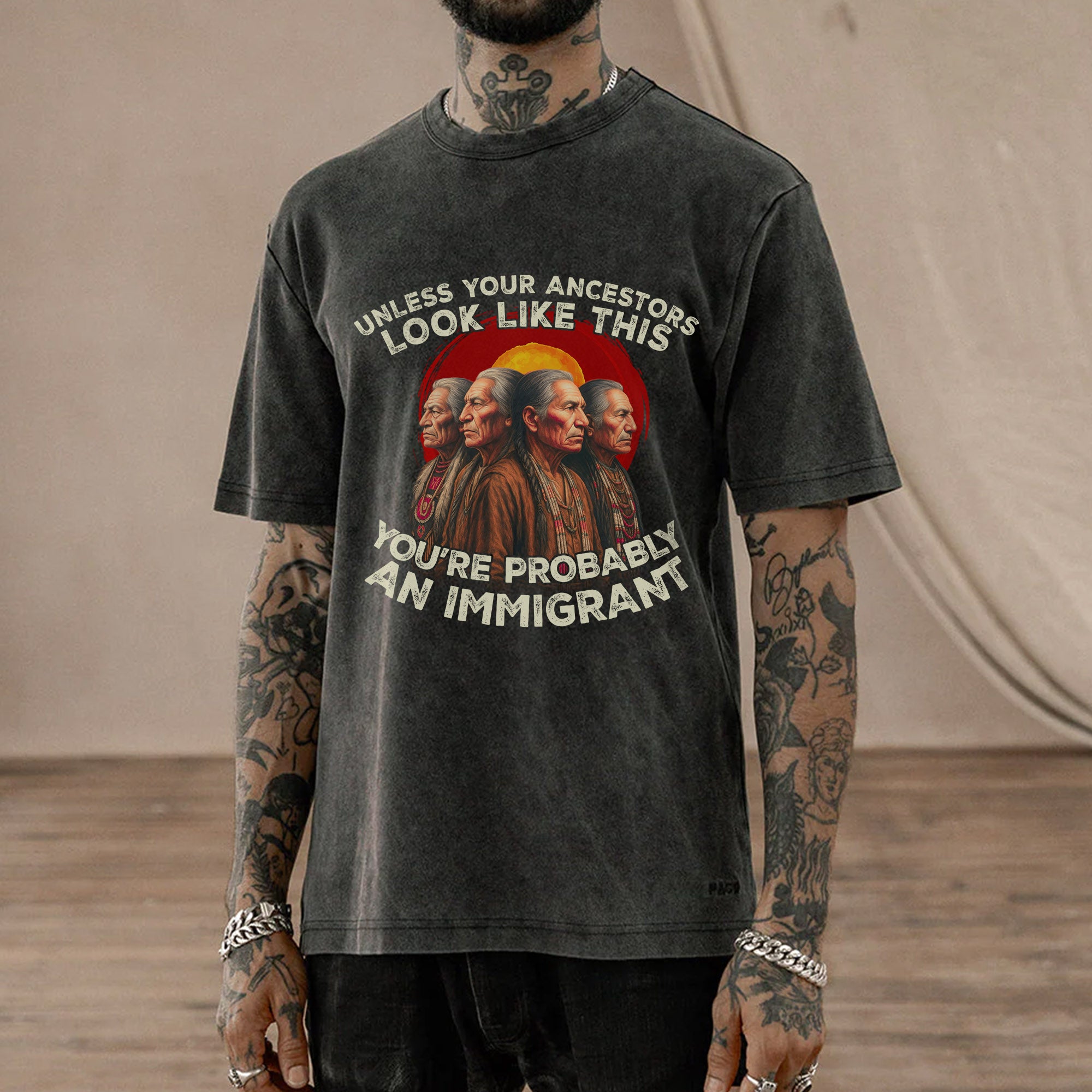 Unless Your Ancestors Look Like This, You’re Probably an Immigrant Vintage Unisex Mineral Washed T-Shirt