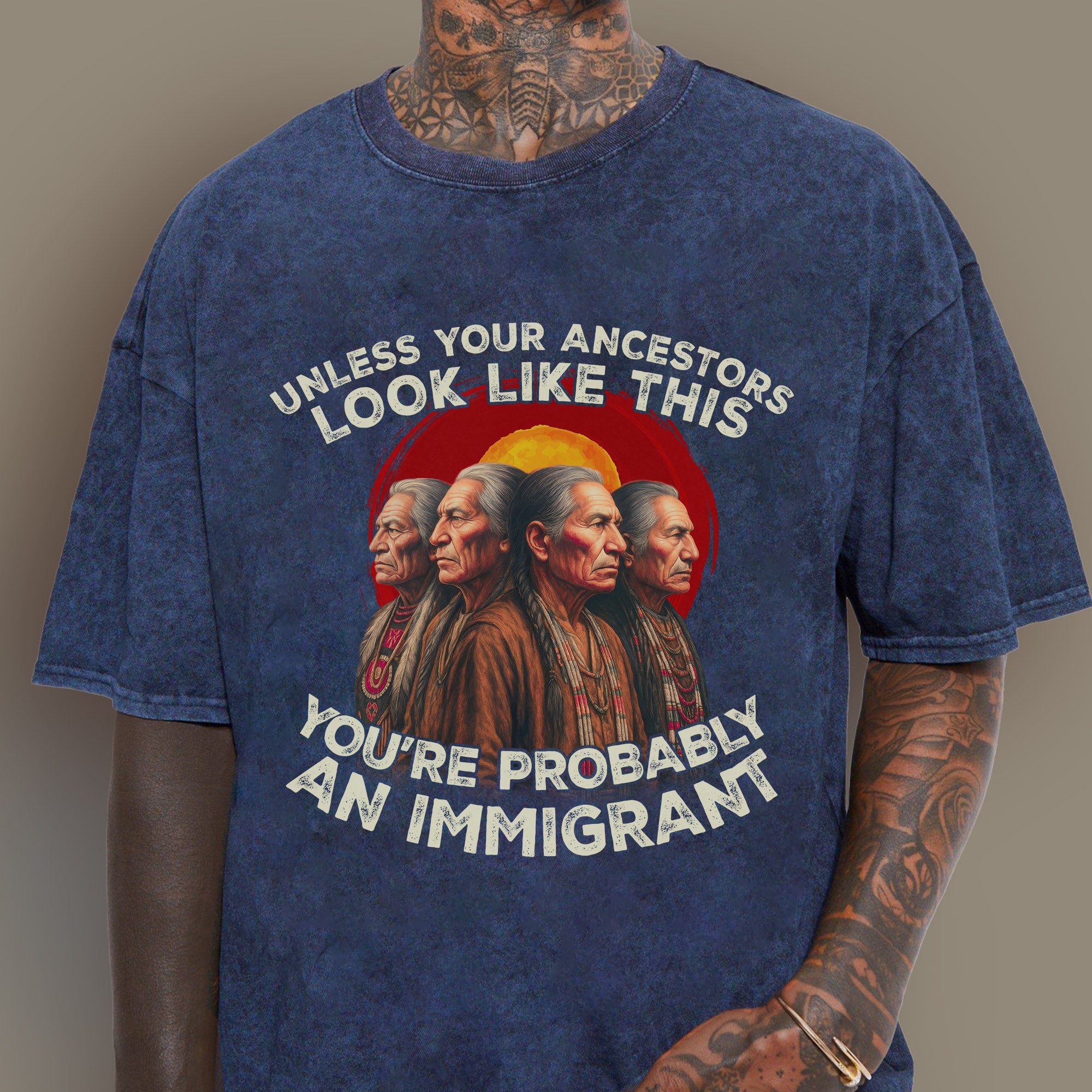 Unless Your Ancestors Look Like This, You’re Probably an Immigrant Vintage Unisex Mineral Washed T-Shirt
