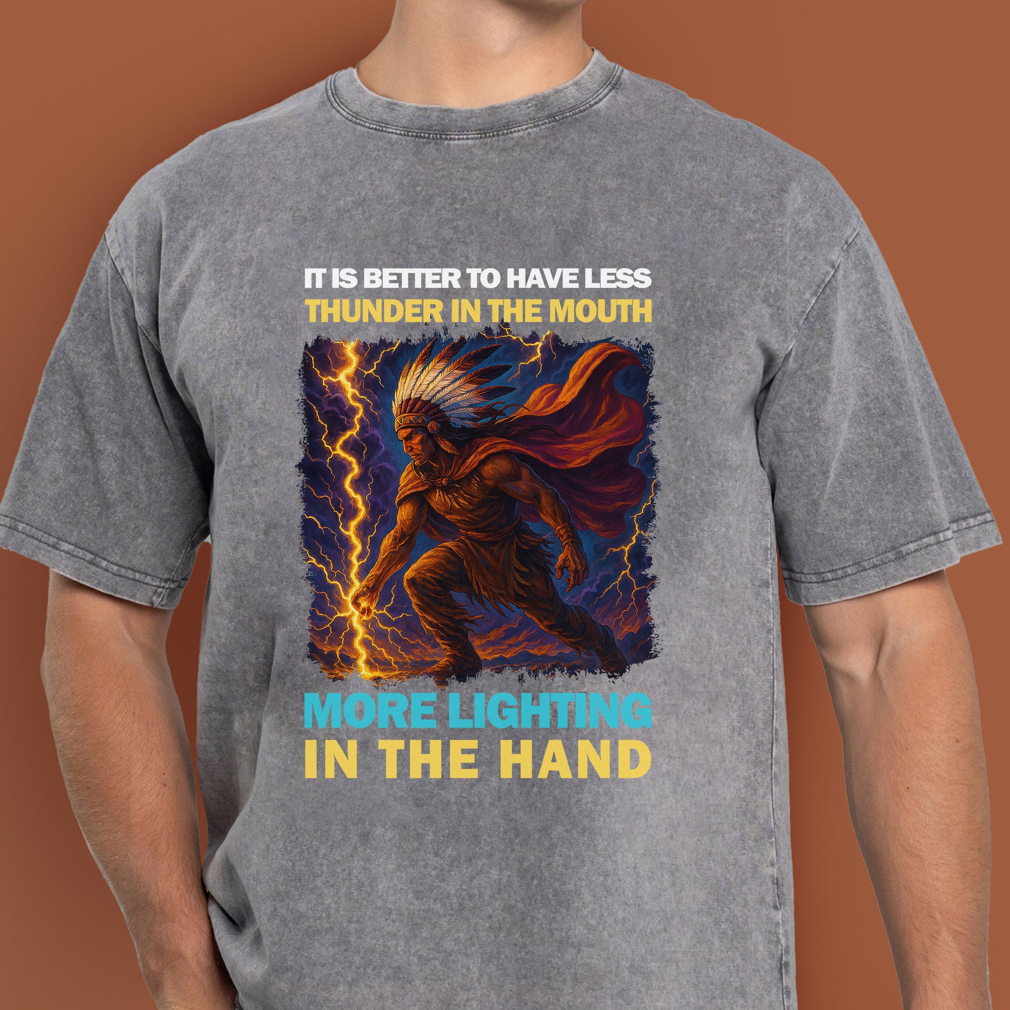 It Is Better To Have Less Thunder In The Mouth More Lighting In The Hand Unisex Mineral Washed T-Shirt