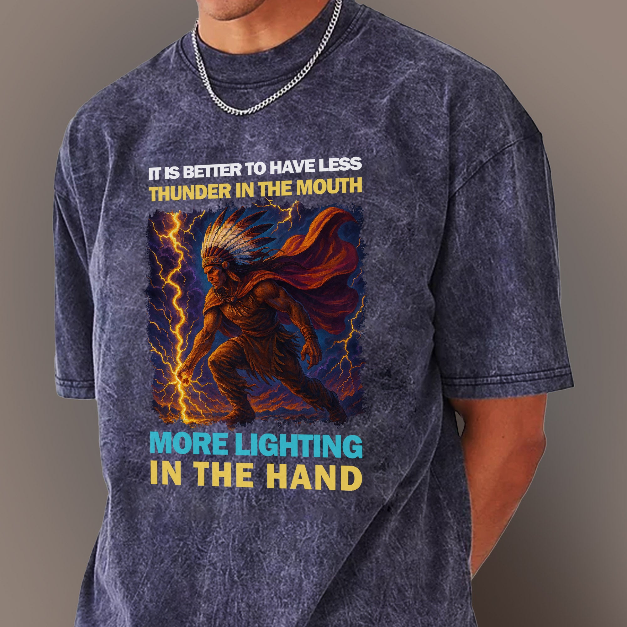 It Is Better To Have Less Thunder In The Mouth More Lighting In The Hand Unisex Mineral Washed T-Shirt