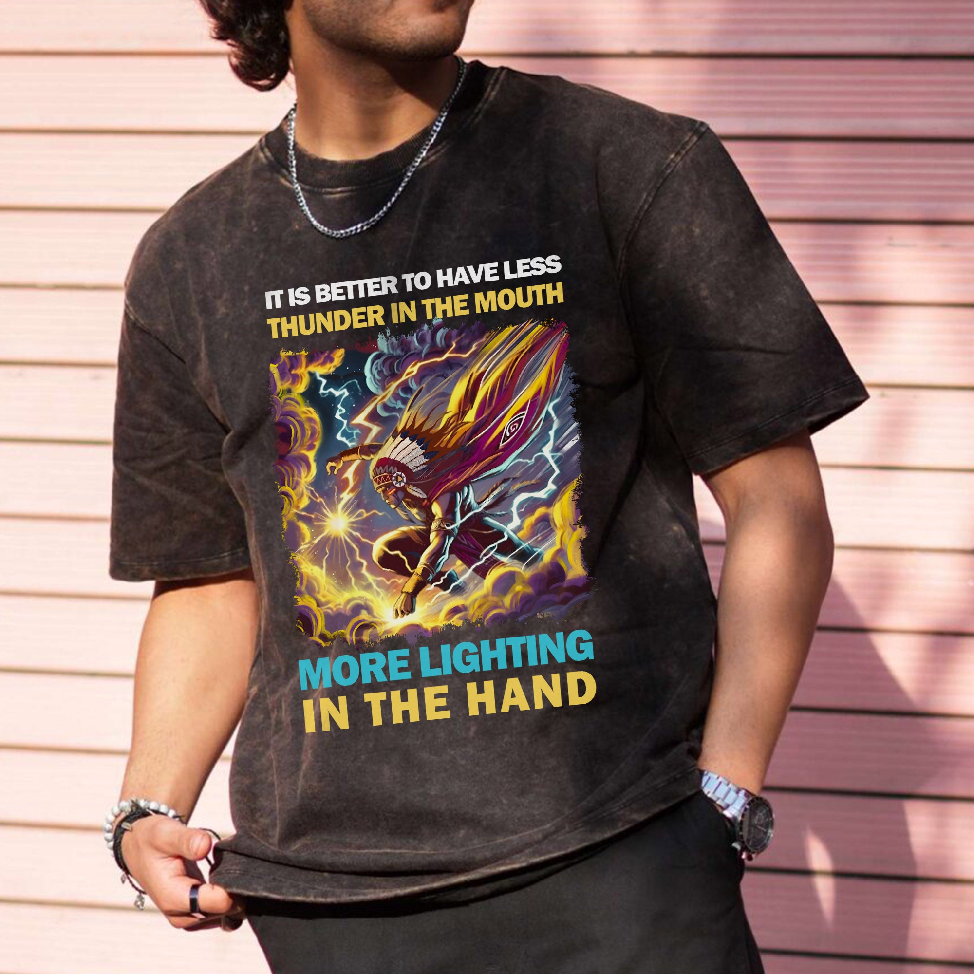It Is Better To Have Less Thunder In The Mouth More Lighting In The Hand Unisex Mineral Washed T-Shirt Style 2