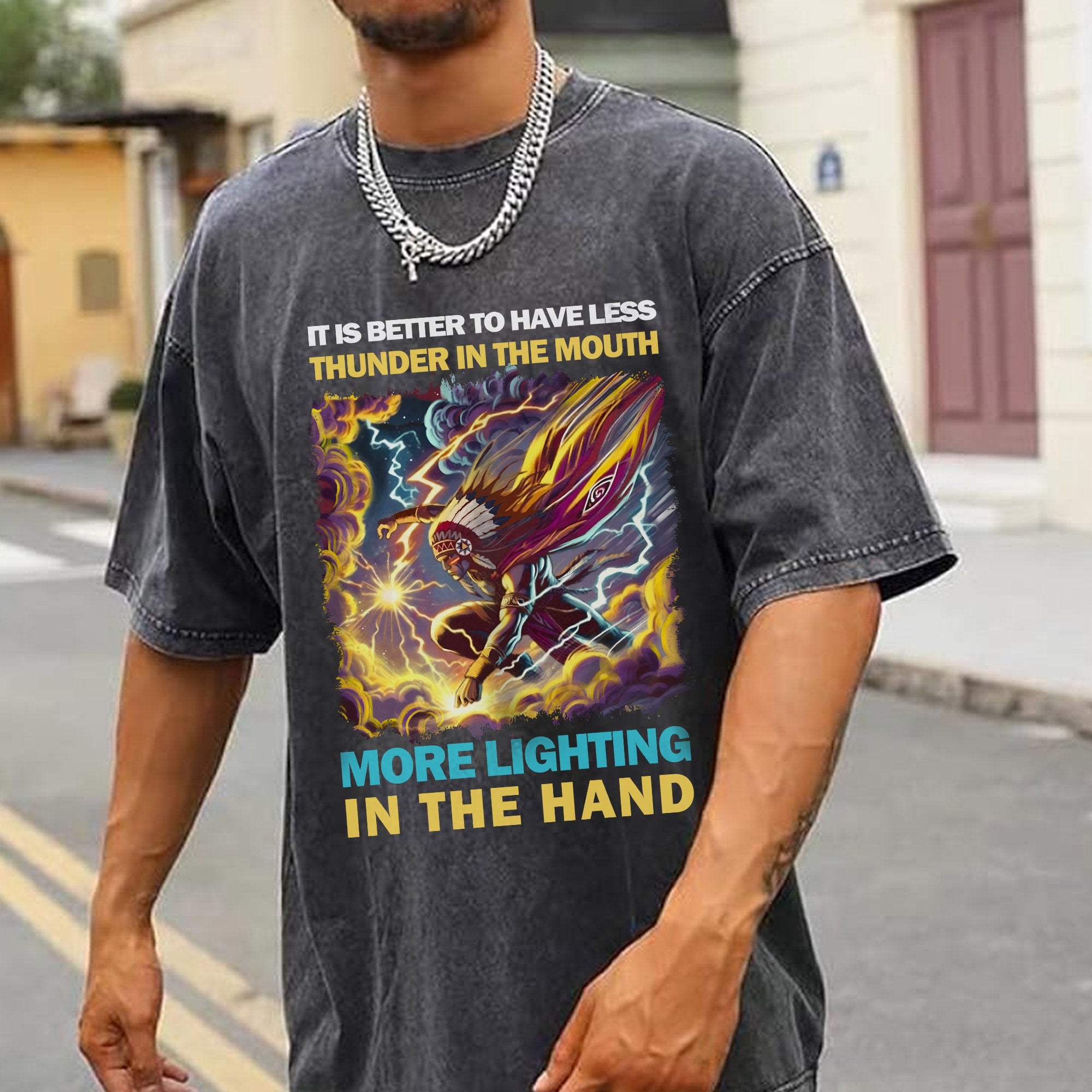It Is Better To Have Less Thunder In The Mouth More Lighting In The Hand Unisex Mineral Washed T-Shirt Style 2