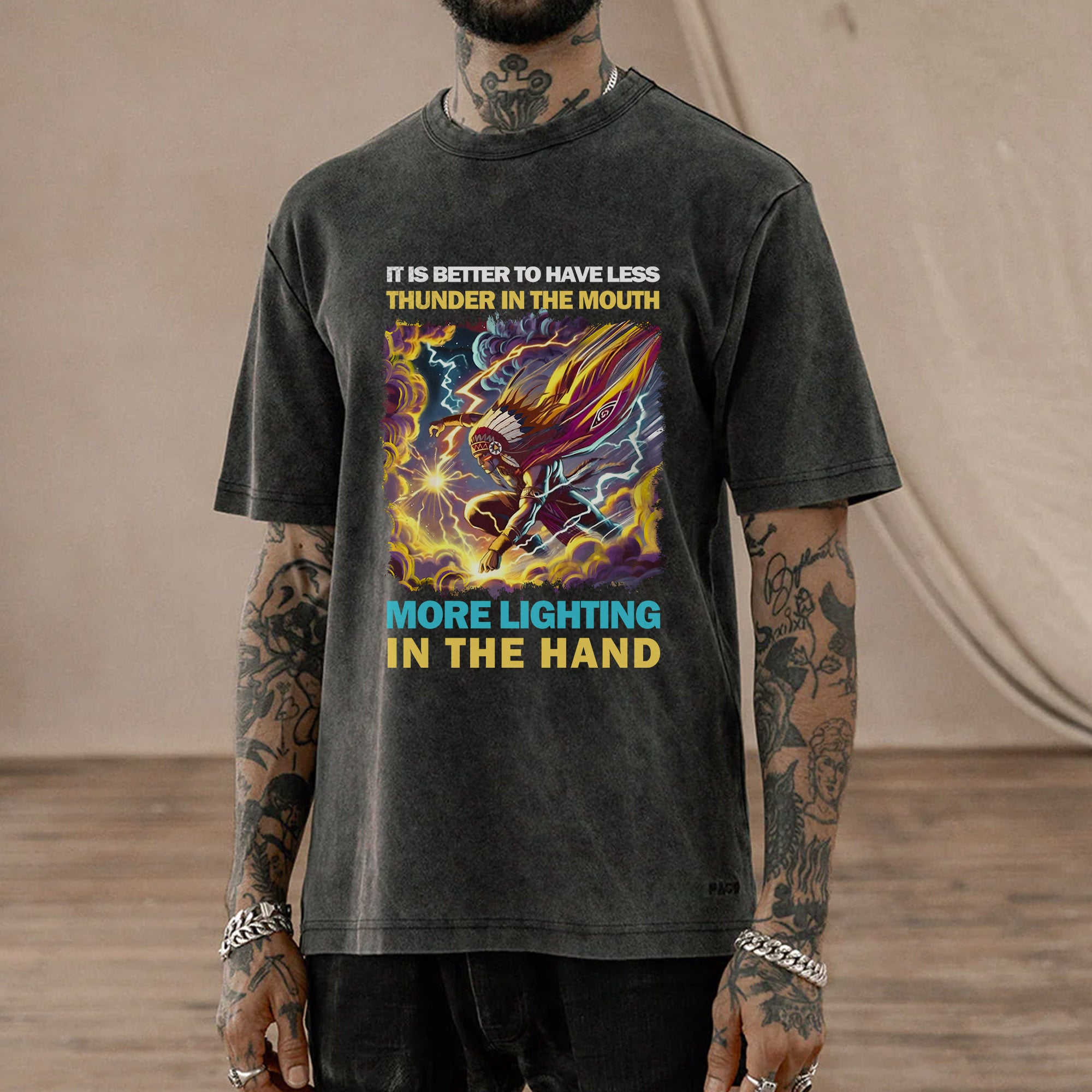 It Is Better To Have Less Thunder In The Mouth More Lighting In The Hand Unisex Mineral Washed T-Shirt Style 2