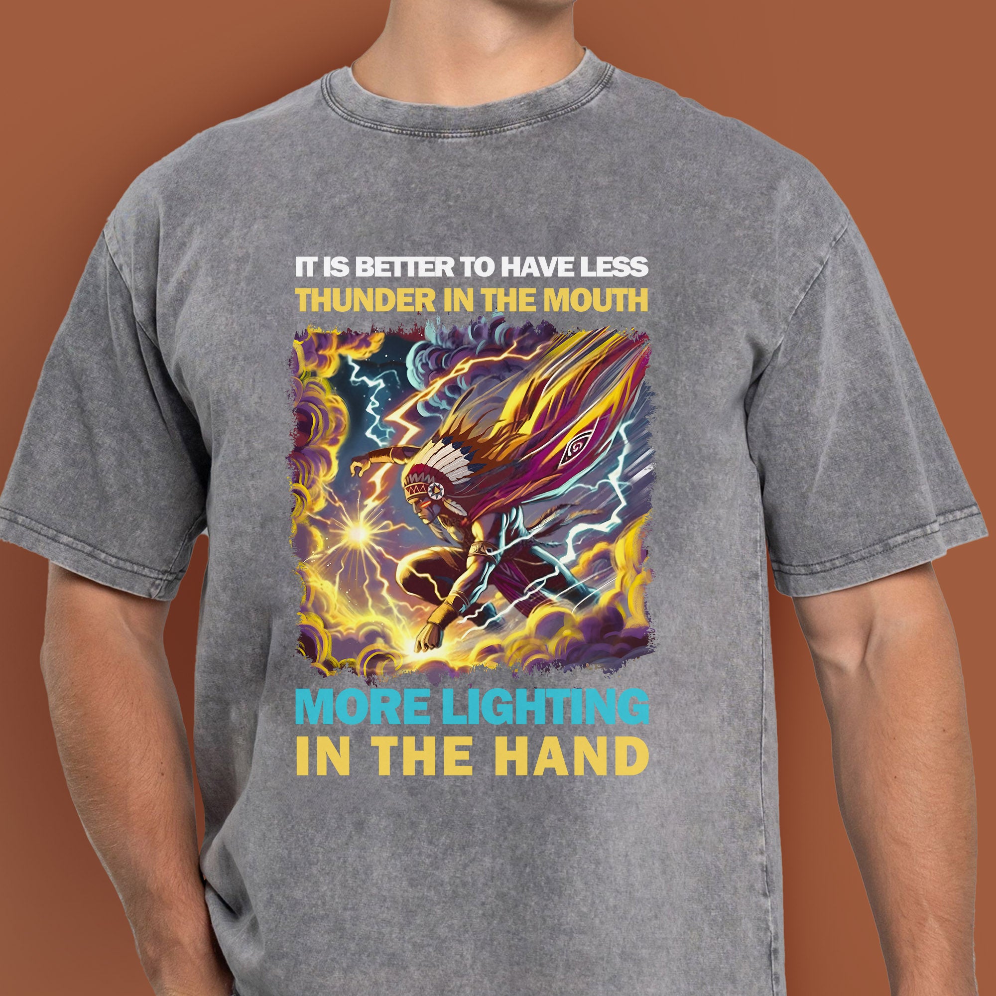 It Is Better To Have Less Thunder In The Mouth More Lighting In The Hand Unisex Mineral Washed T-Shirt Style 2