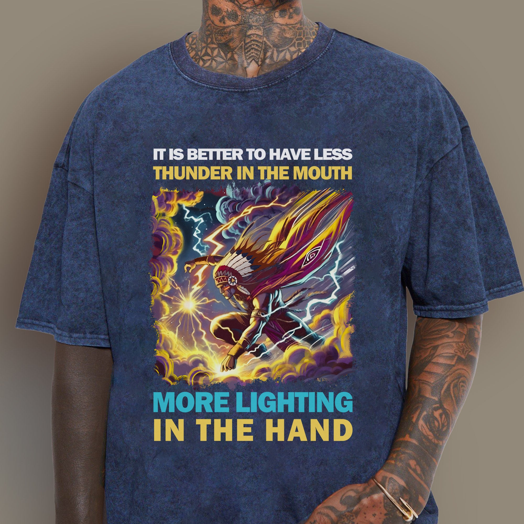 It Is Better To Have Less Thunder In The Mouth More Lighting In The Hand Unisex Mineral Washed T-Shirt Style 2