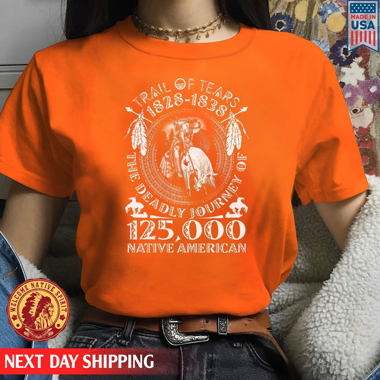 Trail Of Tears 125000 Native American Feather Man Ride Horse Unisex T-shirt/Hoodie/Sweatshirt