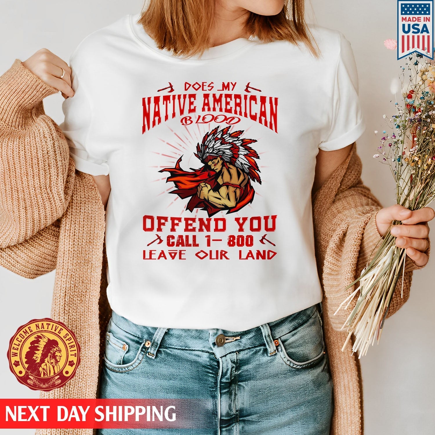 Does My Native American Blood Offend You Leave Our Land Native Native American Unisex T-shirt/Hoodie/Sweatshirt