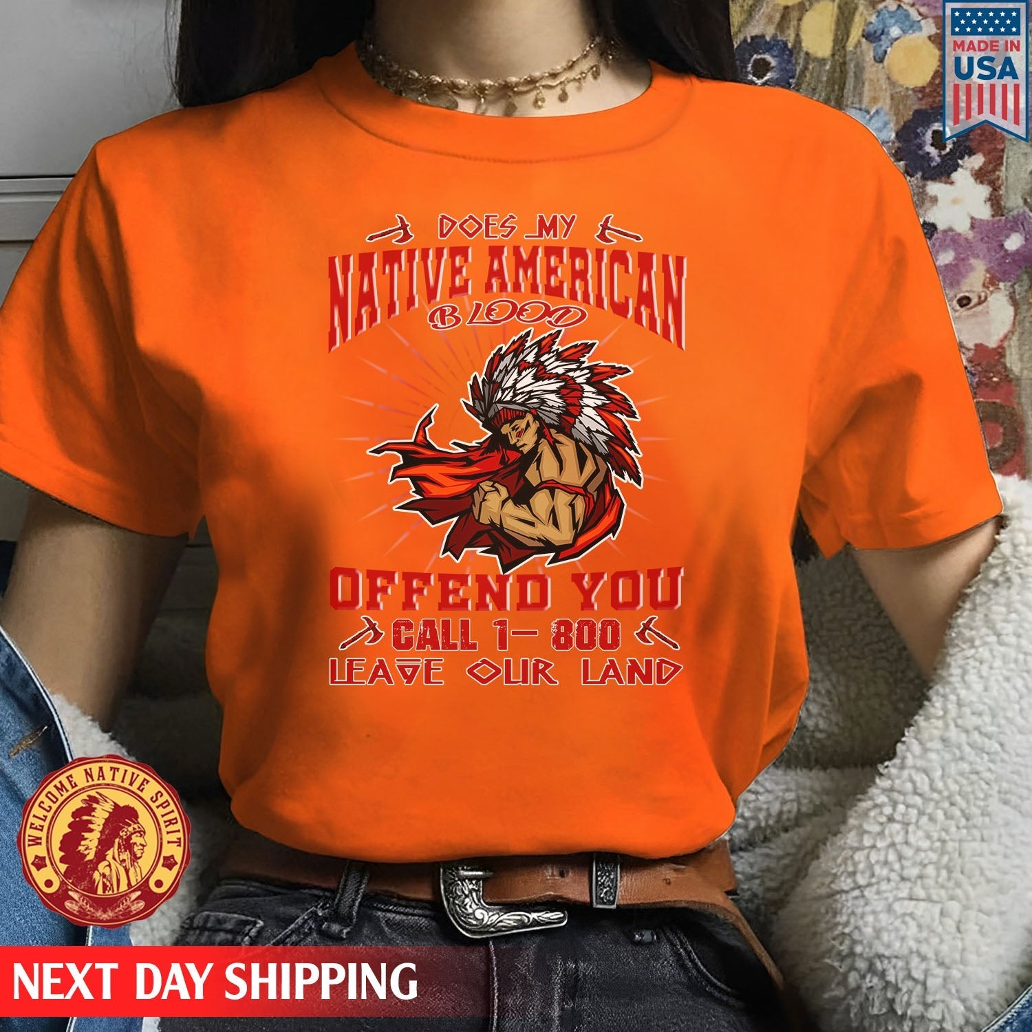 Does My Native American Blood Offend You Leave Our Land Native Native American Unisex T-shirt/Hoodie/Sweatshirt