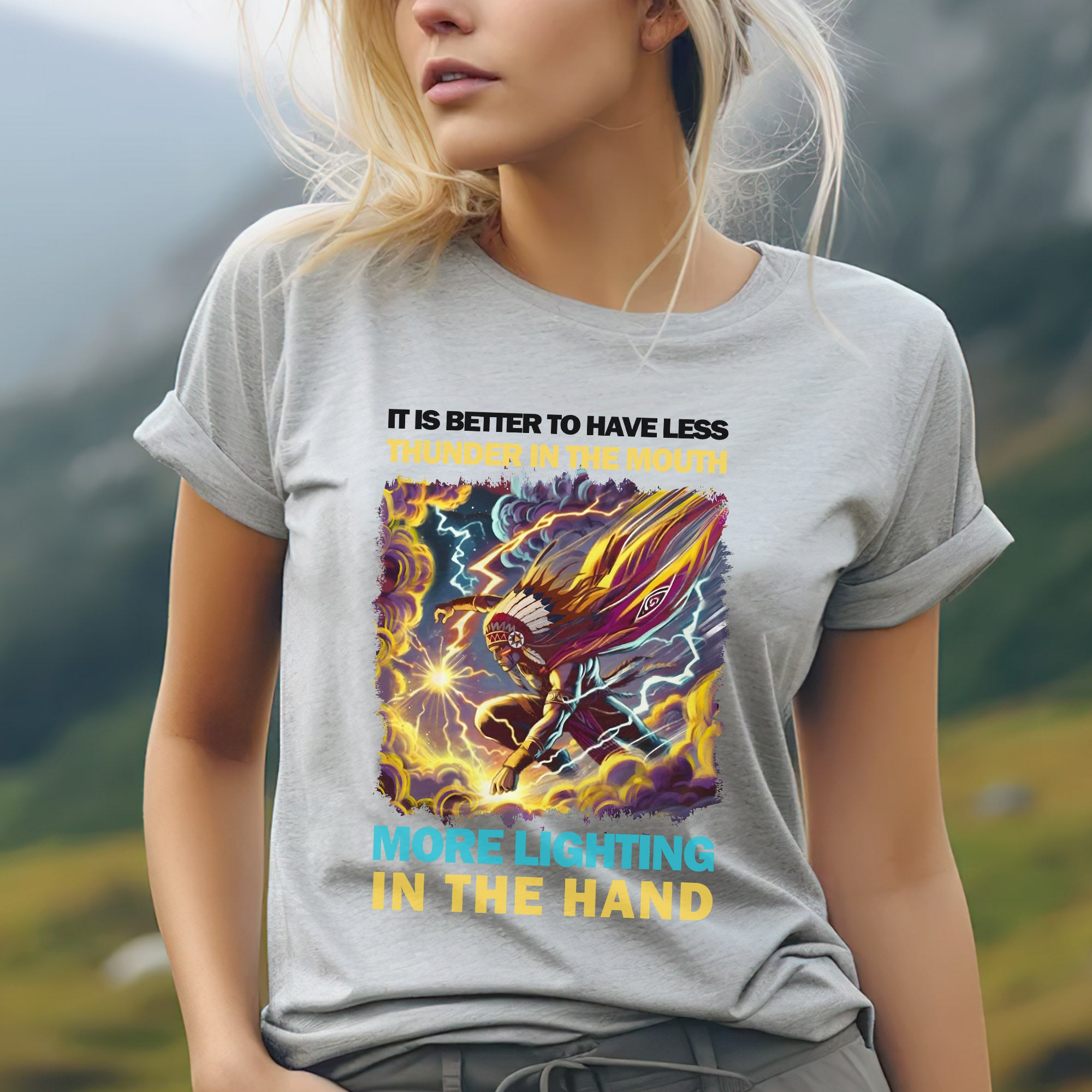 It Is Better To Have Less Thunder In The Mouth More Lighting In The Hand – Unisex T-Shirt/T-Shirt V-Neck/Hoodie/Sweatshirt Style 2