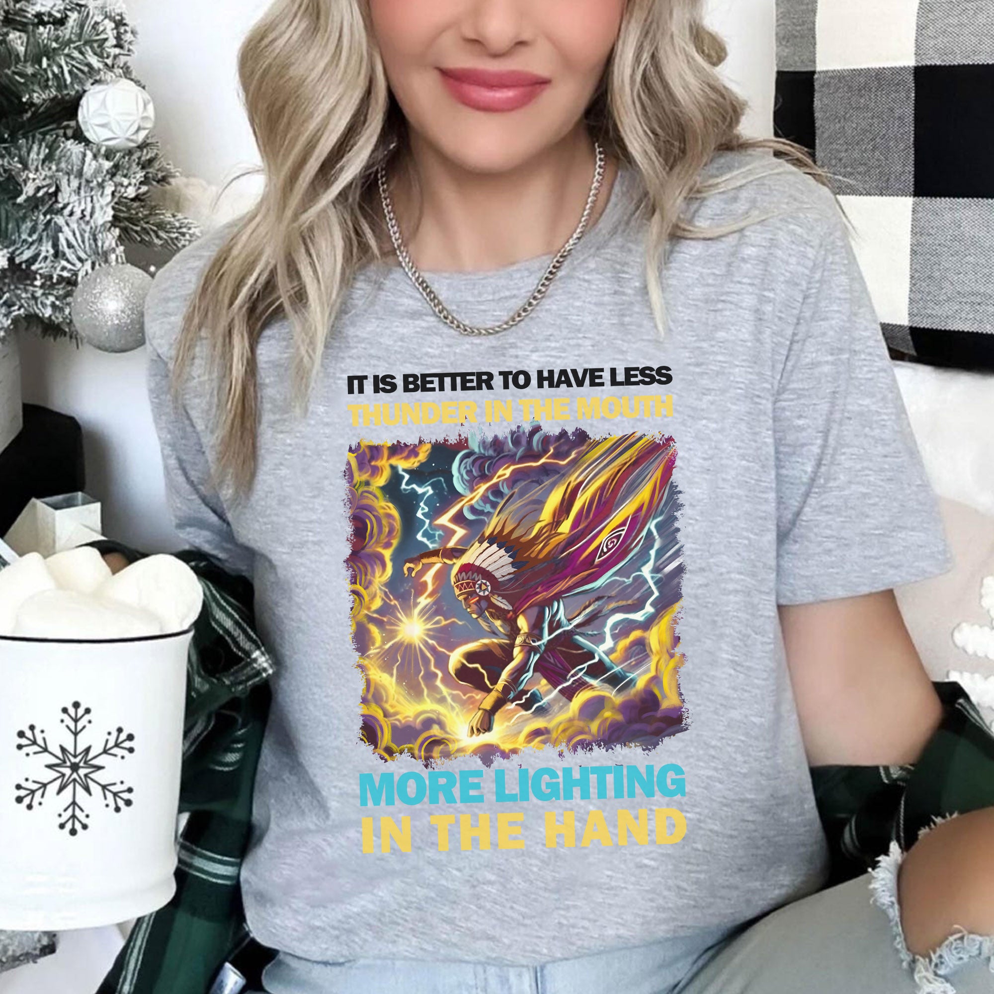 It Is Better To Have Less Thunder In The Mouth More Lighting In The Hand – Unisex T-Shirt/T-Shirt V-Neck/Hoodie/Sweatshirt Style 2