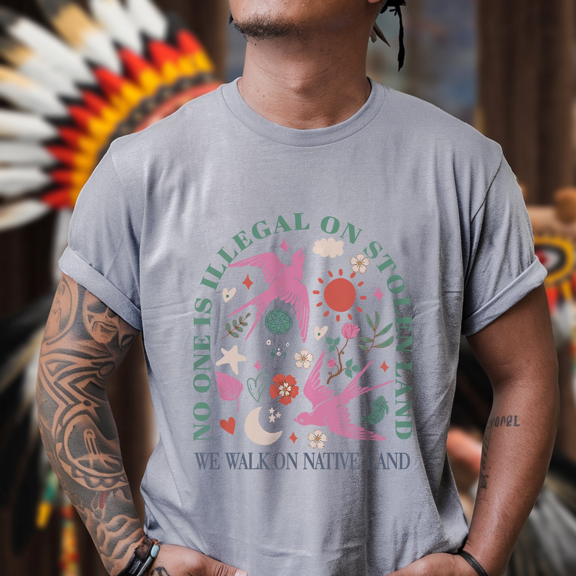 No One Is Illegal on Stolen Land We Walk on Native Land Unisex T-shirt/V-neck T-shirt/Hoodie/Sweatshirt One Side N316