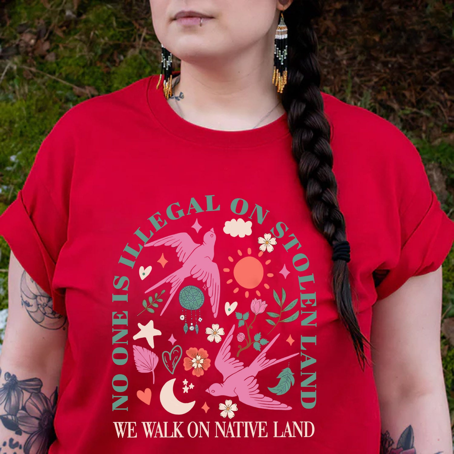 No One Is Illegal on Stolen Land We Walk on Native Land Unisex T-shirt/V-neck T-shirt/Hoodie/Sweatshirt One Side N316
