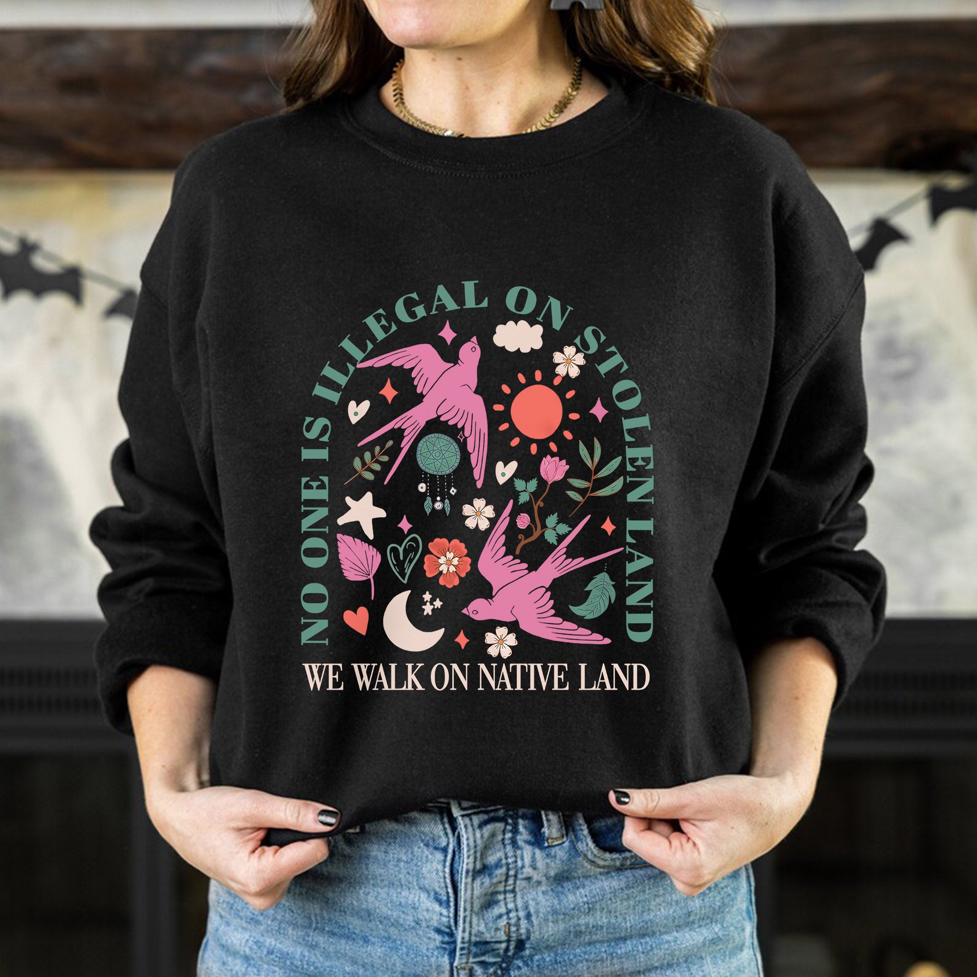 No One Is Illegal on Stolen Land We Walk on Native Land Unisex T-shirt/V-neck T-shirt/Hoodie/Sweatshirt One Side N316