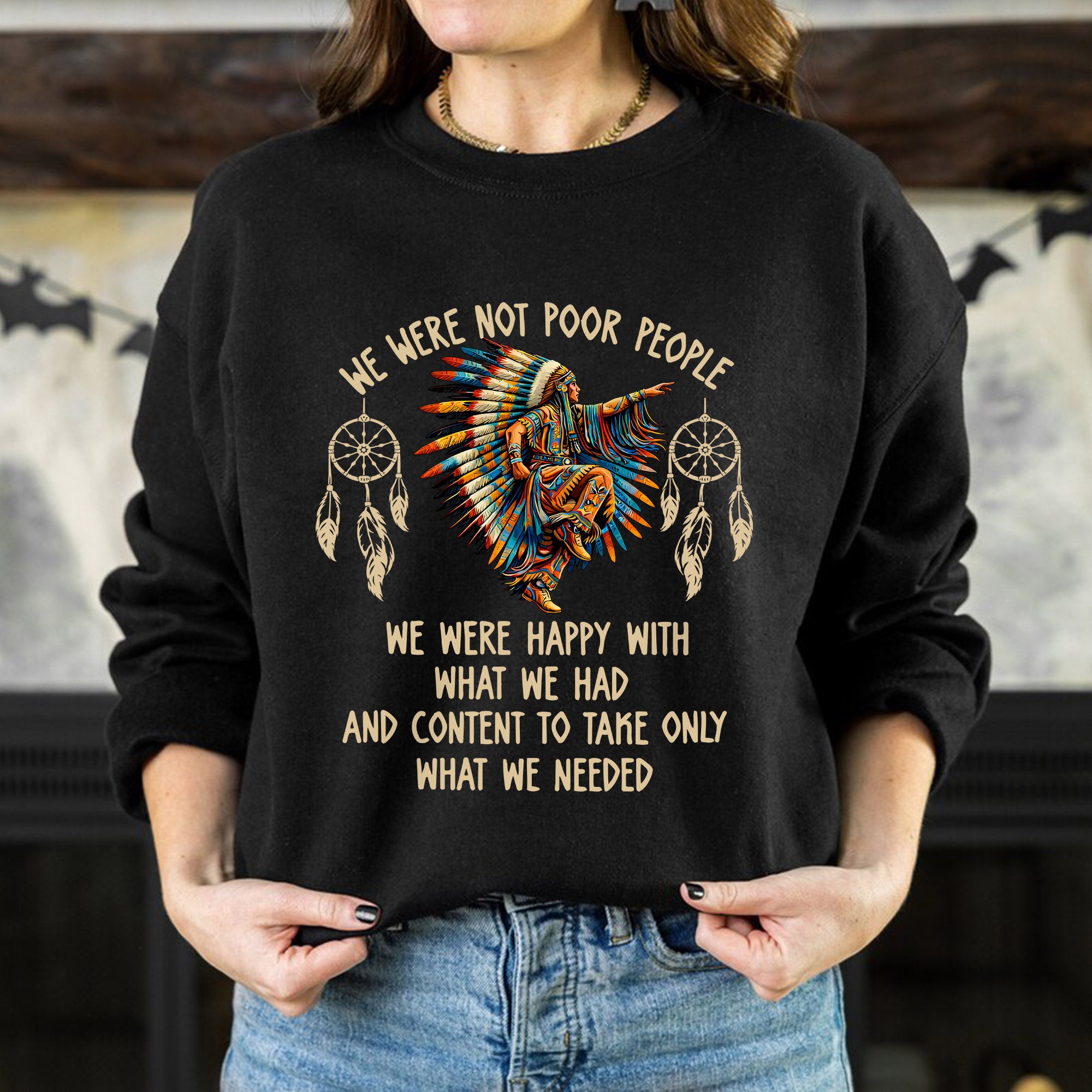 We Were Not Poor People – Native American Unisex T-shirt/T-shirt V-Neck/Hoodie/Sweatshirt