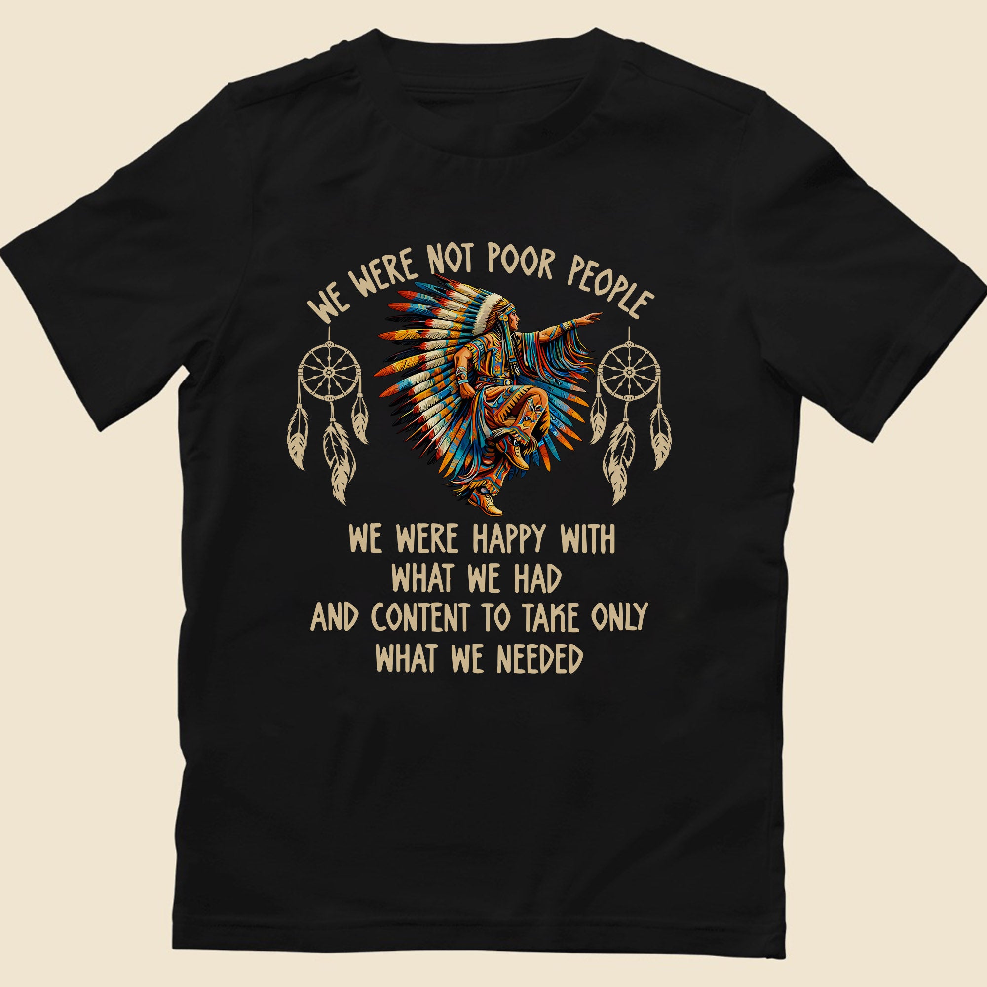 We Were Not Poor People – Native American Unisex T-shirt/T-shirt V-Neck/Hoodie/Sweatshirt