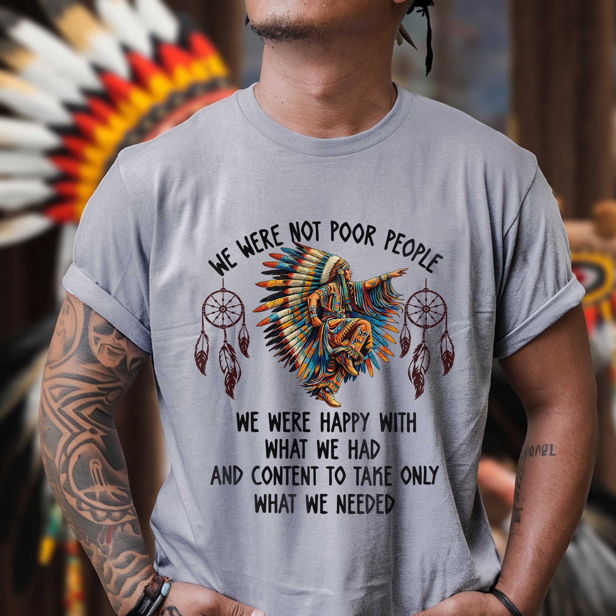 We Were Not Poor People – Native American Unisex T-shirt/T-shirt V-Neck/Hoodie/Sweatshirt