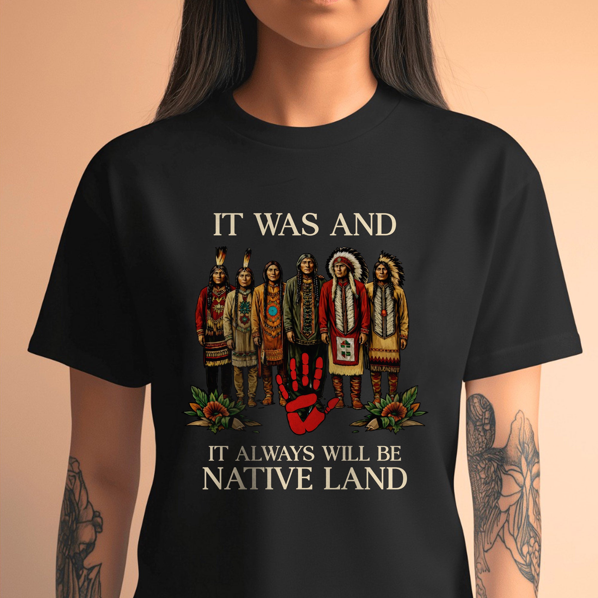 It Was And Always Will Be Native Land – Native American Pride Unisex T-shirt/T-shirt V-Neck/Hoodie/Sweatshirt