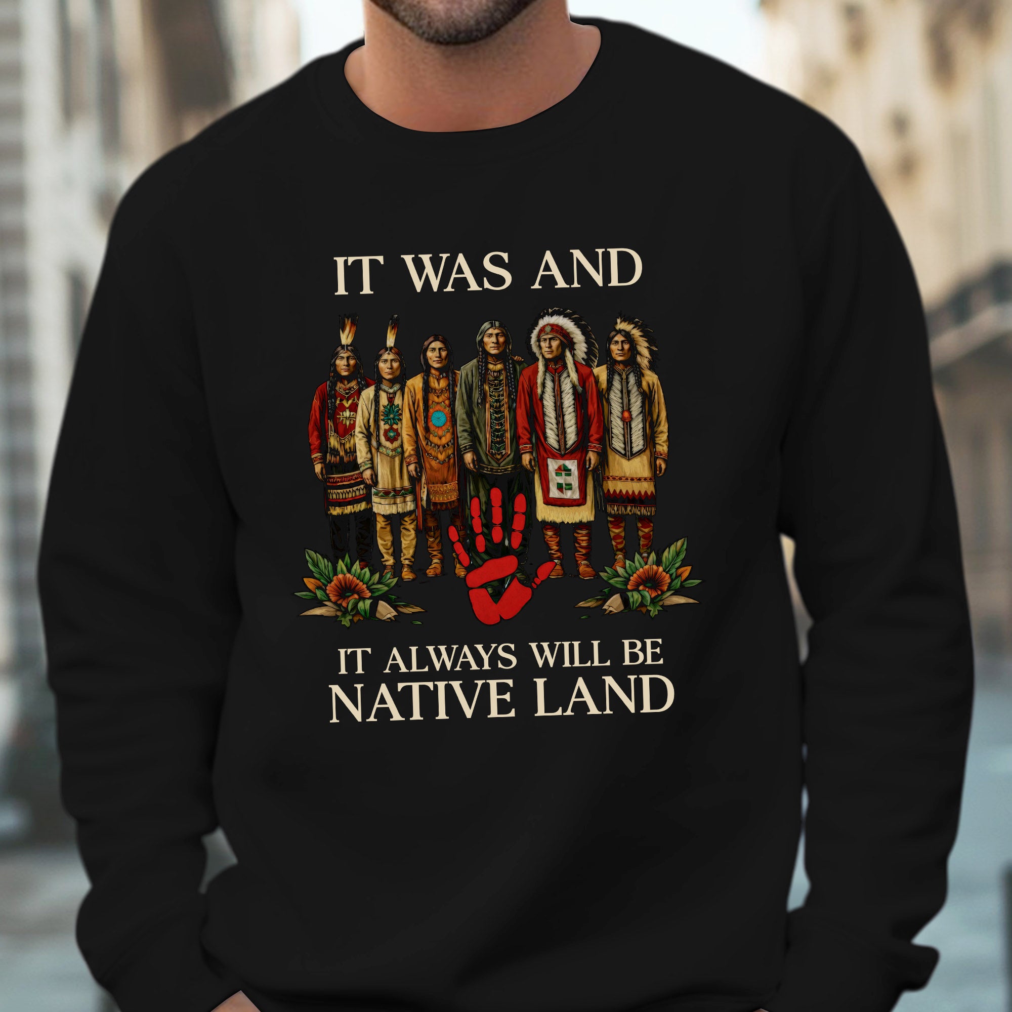 It Was And Always Will Be Native Land – Native American Pride Unisex T-shirt/T-shirt V-Neck/Hoodie/Sweatshirt