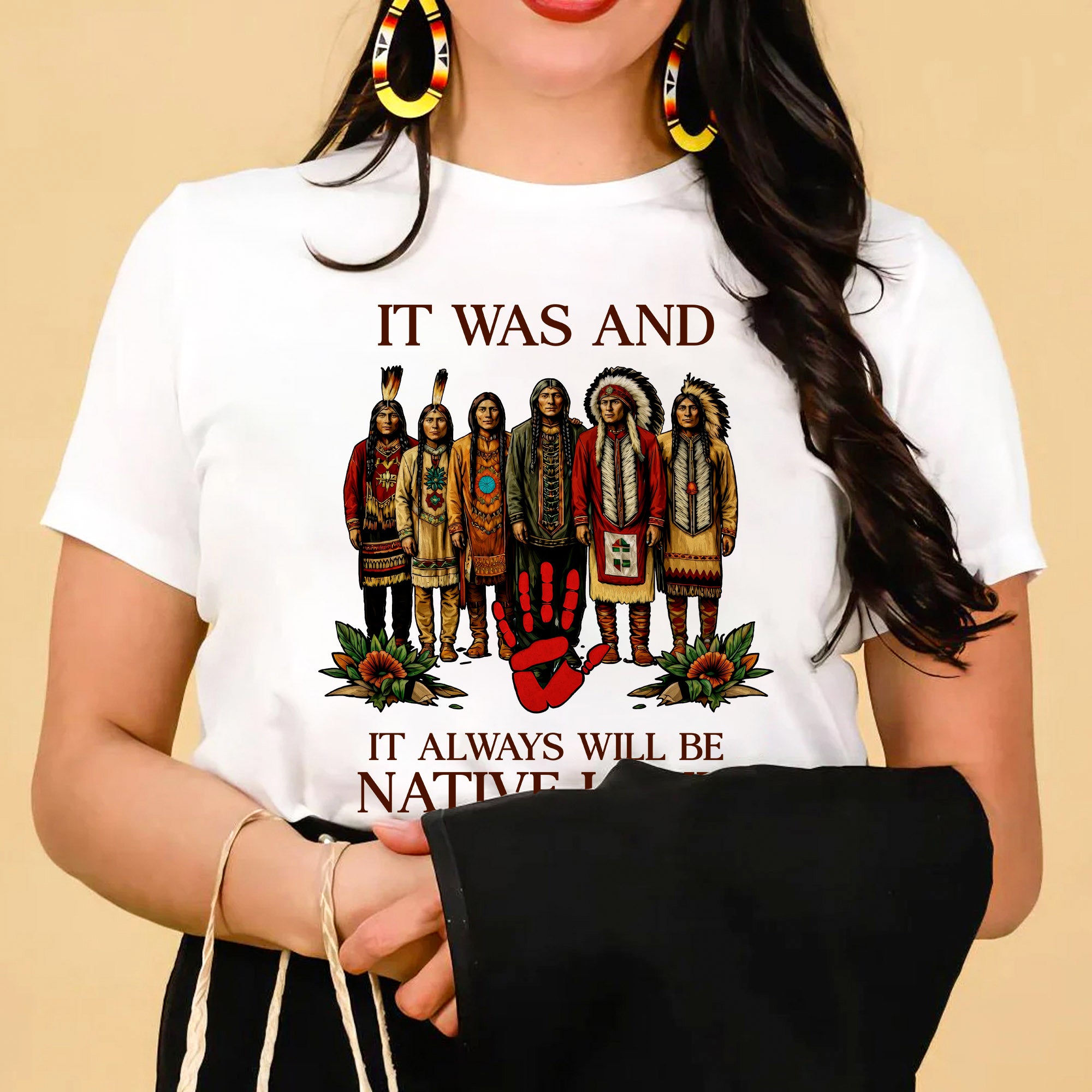 It Was And Always Will Be Native Land – Native American Pride Unisex T-shirt/T-shirt V-Neck/Hoodie/Sweatshirt