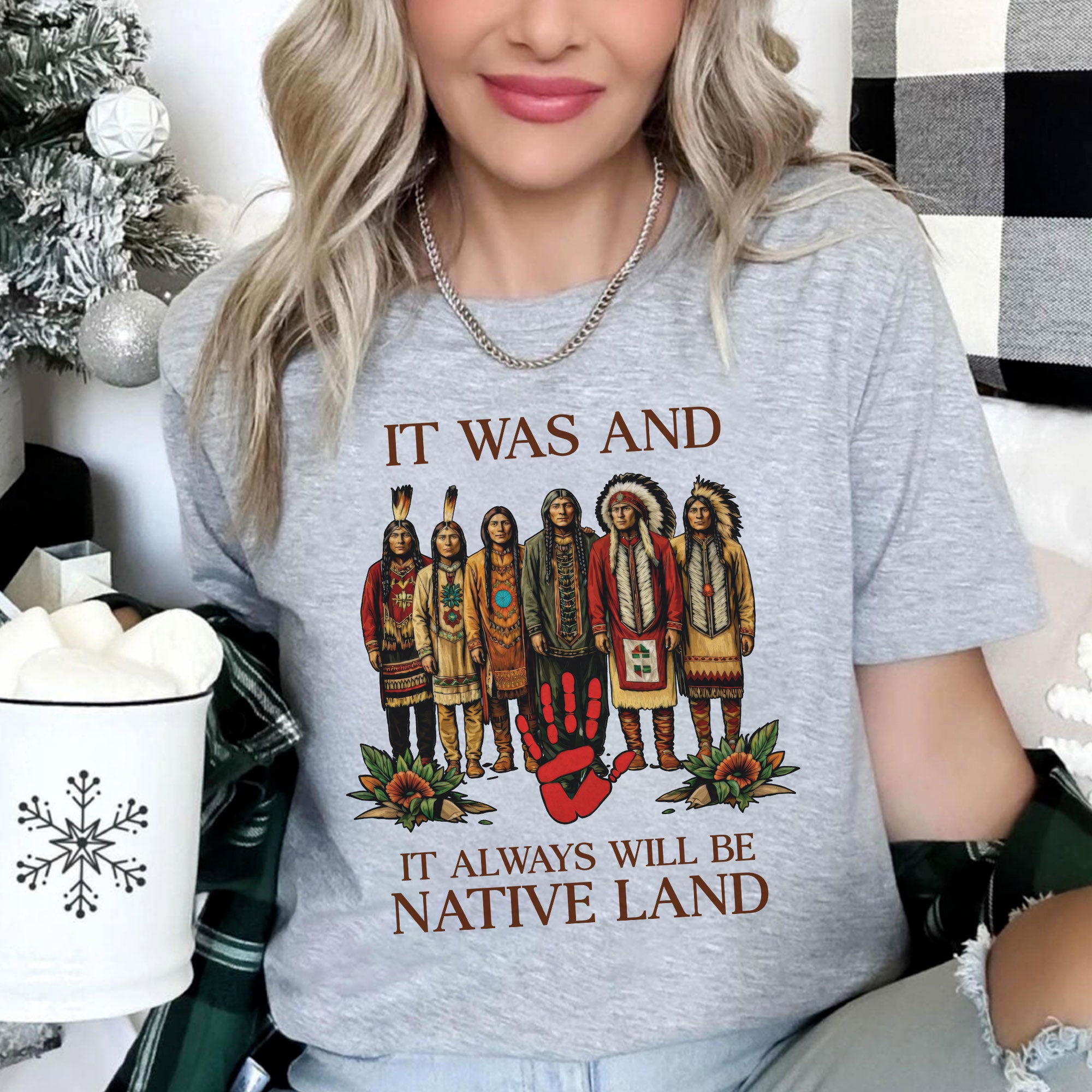 It Was And Always Will Be Native Land – Native American Pride Unisex T-shirt/T-shirt V-Neck/Hoodie/Sweatshirt