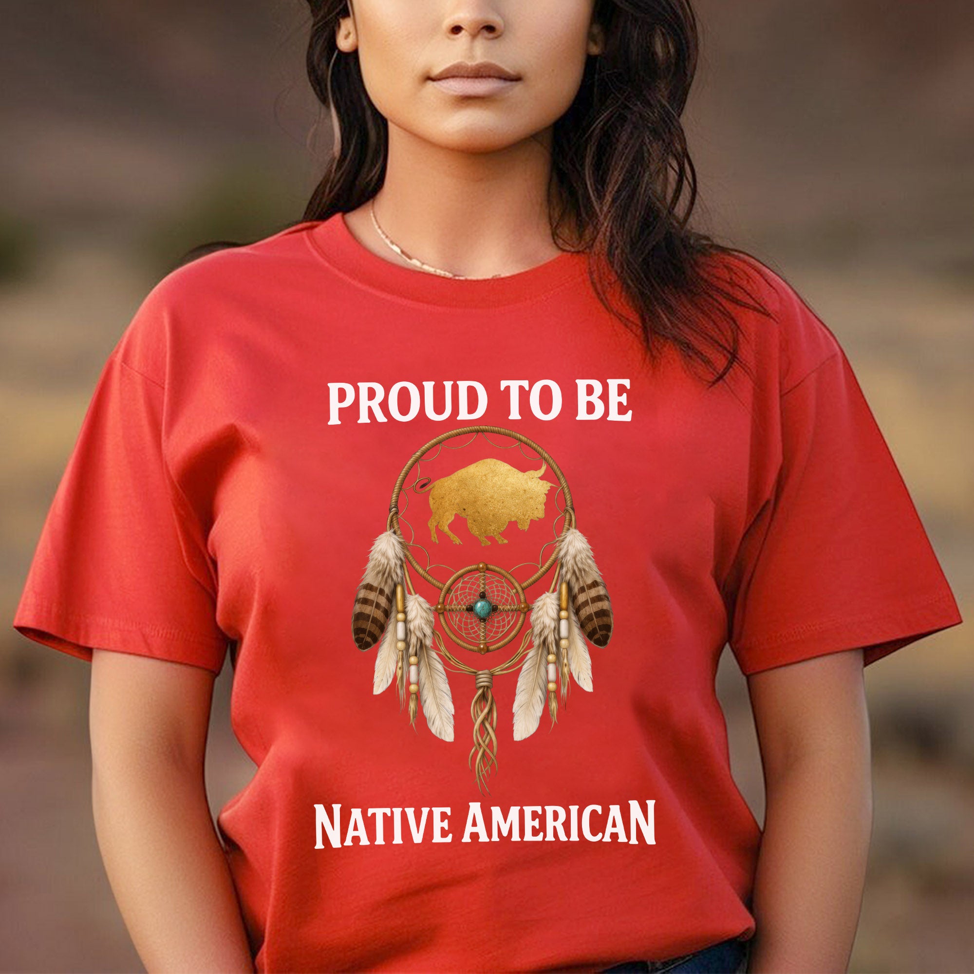 Proud To Be Native American Indigenous Pride, Dreamcatcher Buffalo Design Unisex T-shirt/T-shirt V-Neck/Hoodie/Sweatshirt