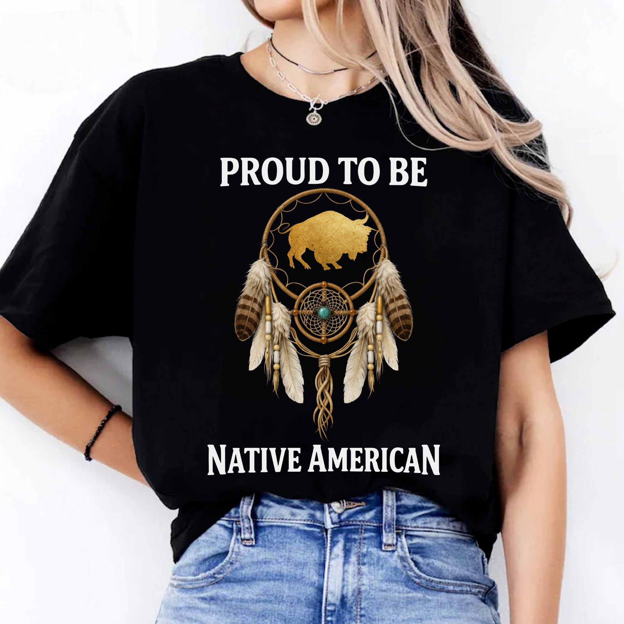 Proud To Be Native American Indigenous Pride, Dreamcatcher Buffalo Design Unisex T-shirt/T-shirt V-Neck/Hoodie/Sweatshirt