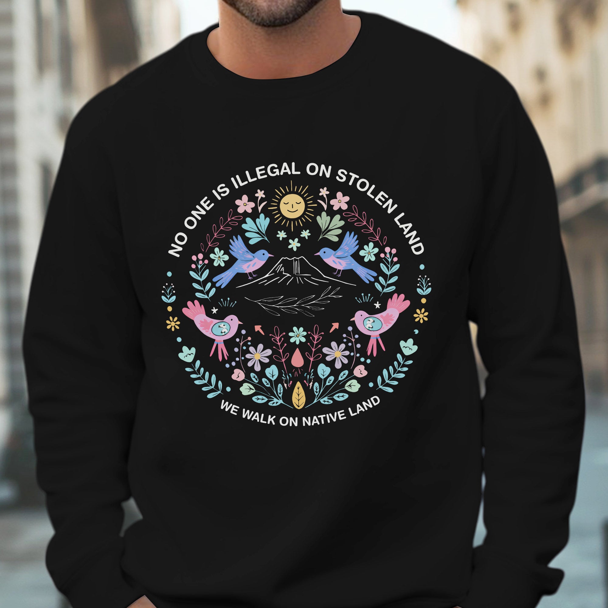 No One Is Illegal On Stolen Land. We Walk On Native Land 350 - One Side Unisex T-shirt/Hoodie/Sweatshirt