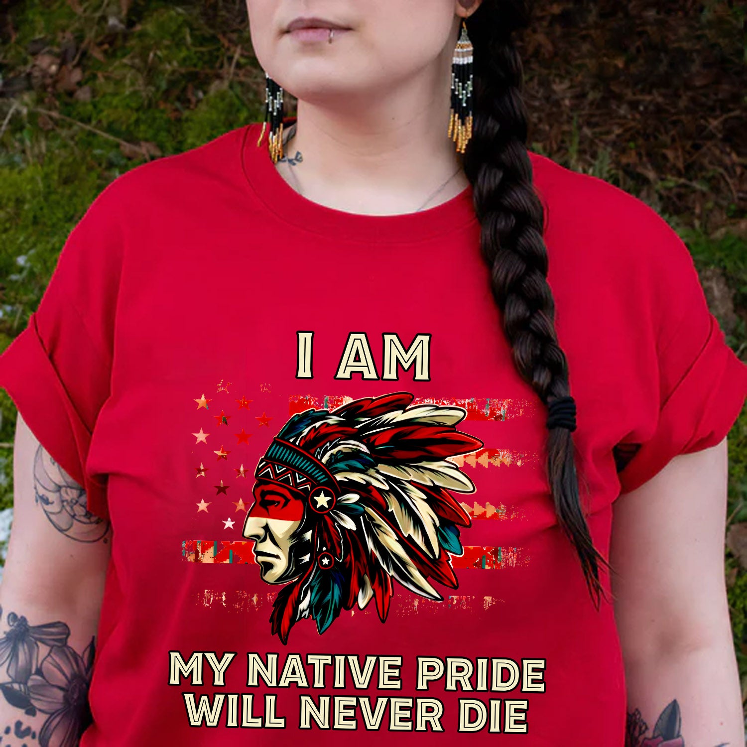 I Am My Native Pride Will Never Die – Native American Heritage Unisex T-shirt/T-shirt V-Neck/Hoodie/Sweatshirt