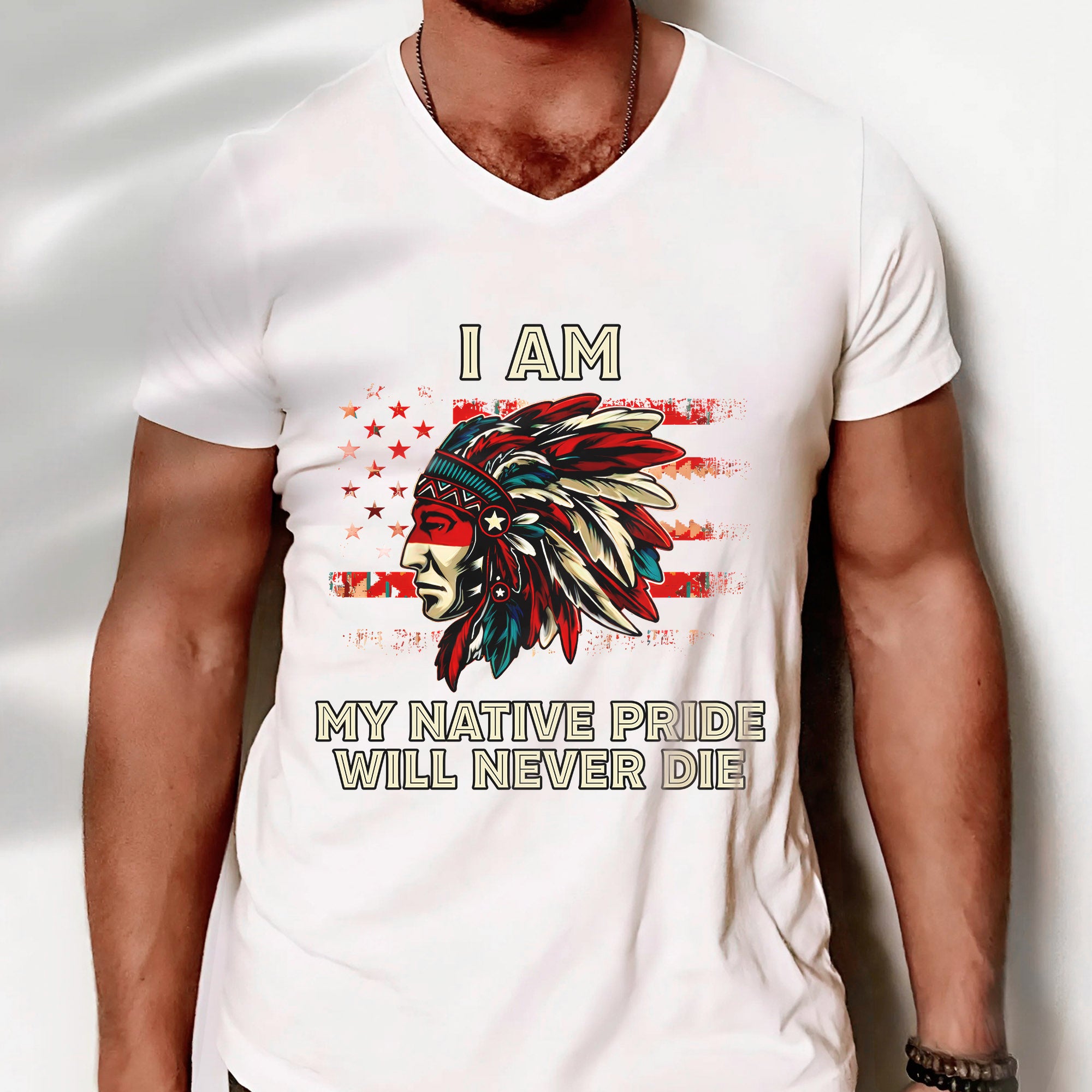 I Am My Native Pride Will Never Die – Native American Heritage Unisex T-shirt/T-shirt V-Neck/Hoodie/Sweatshirt
