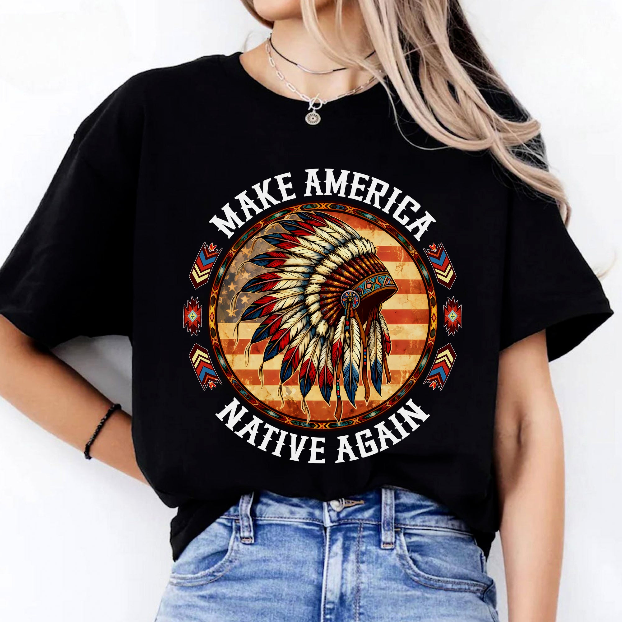 Make America Native Again – Indigenous Pride Unisex T-shirt/T-shirt V-Neck/Hoodie/Sweatshirt
