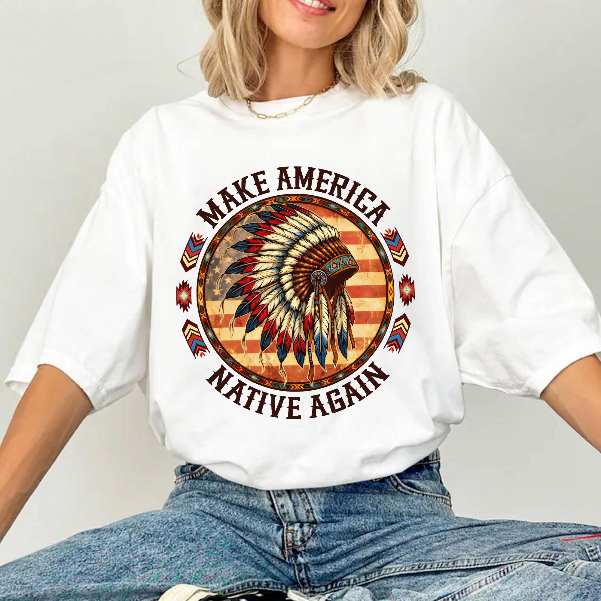 Make America Native Again – Indigenous Pride Unisex T-shirt/T-shirt V-Neck/Hoodie/Sweatshirt