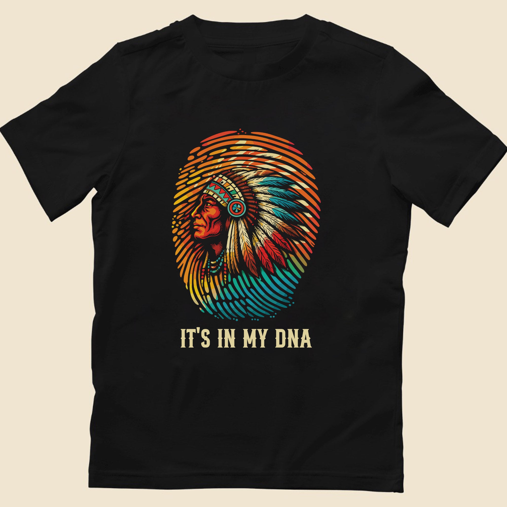 Native American Chief 'It's In My DNA' Unisex T-shirt/T-shirt V-Neck/Hoodie/Sweatshirt