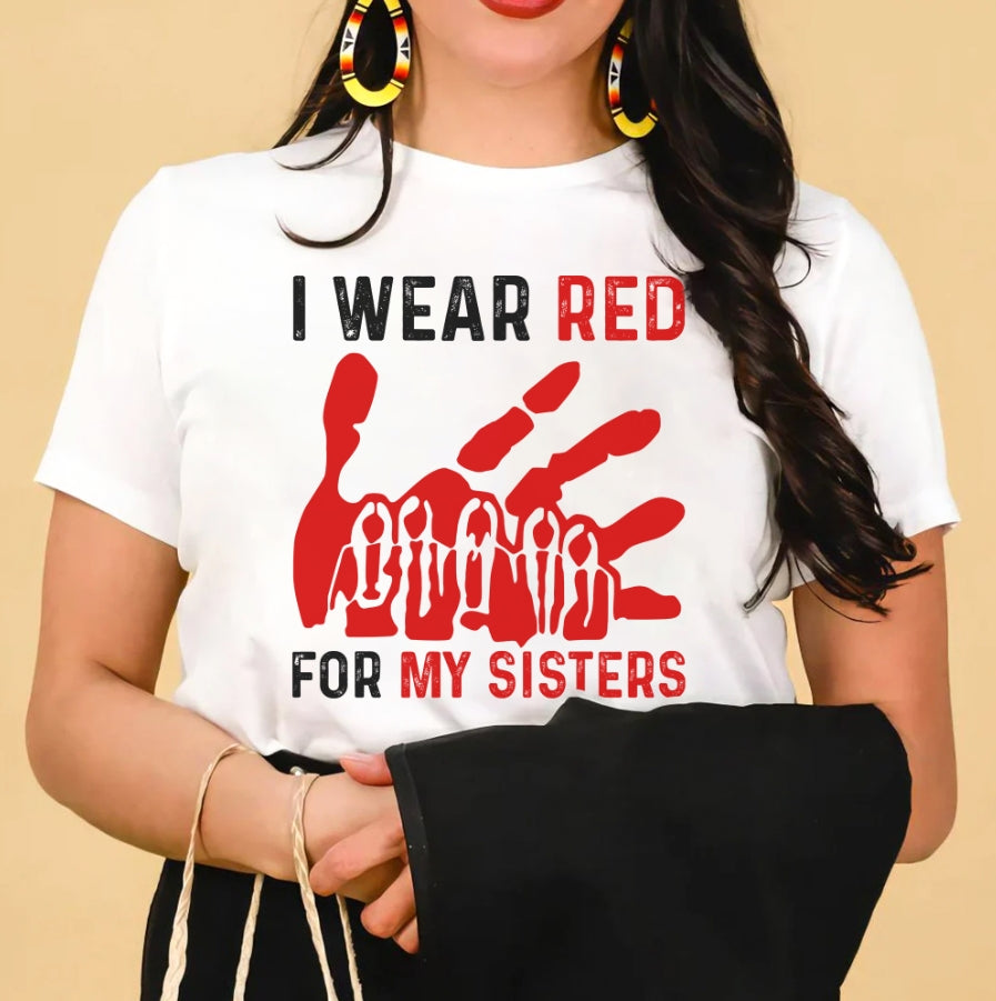 MMIW I Wear Red For My Sister Red Hand Unisex T-Shirt/Hoodie/Sweatshirt