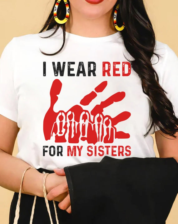 MMIW I Wear Red For My Sister Red Hand Unisex T-Shirt/Hoodie/Sweatshirt