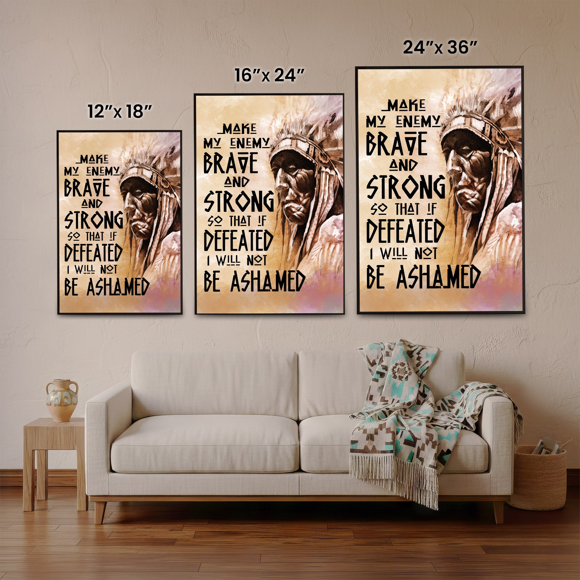Be Strong Be Brave The Native American Chief Quote Poster/Canvas