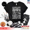 Native American - Homeland Security Fighting Terrorism Since 1492 Four Man Fighting Shirt 024