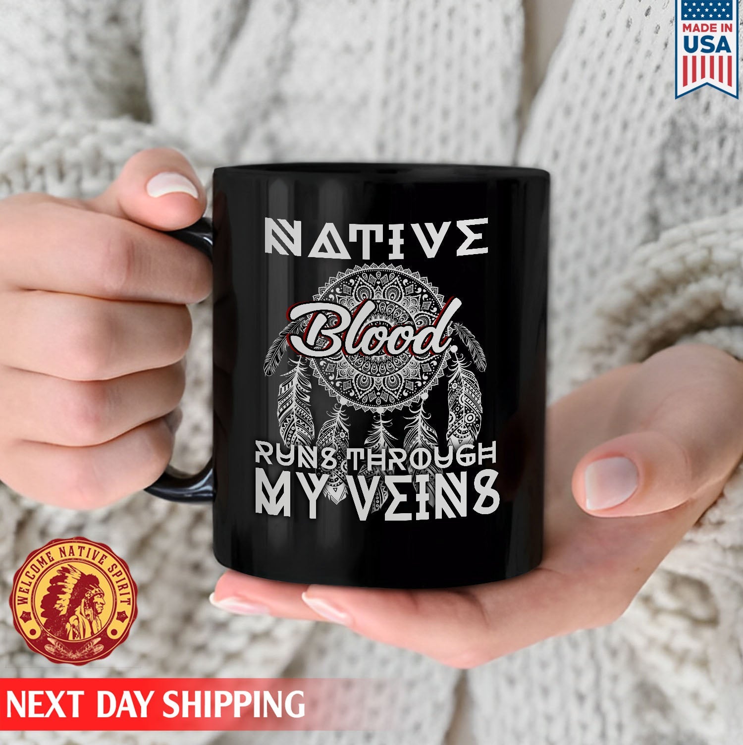 Native American Native Blood Runs Through My Veins Ceramic Coffee Mug